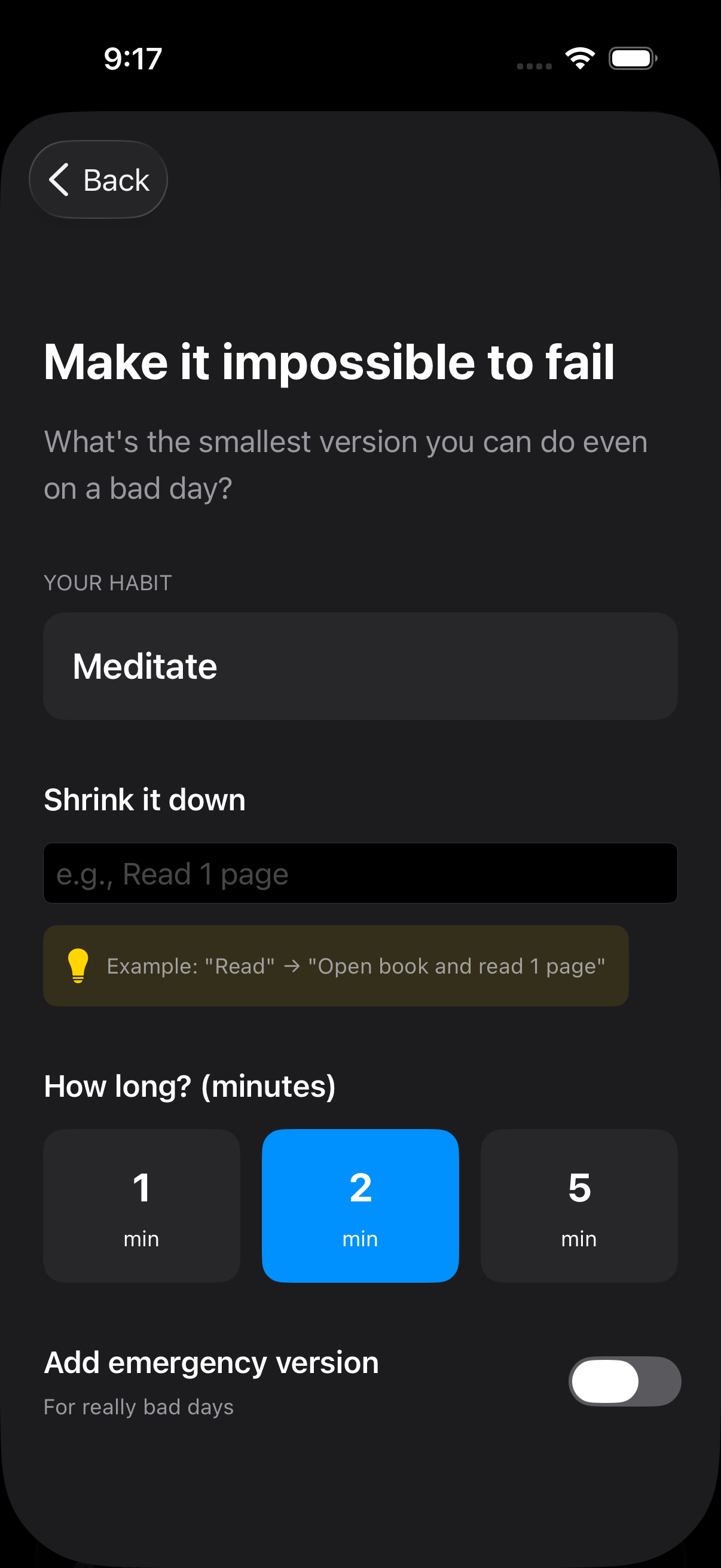 Make it impossible to fail — Shrink Meditate to 1, 2 or 5 minutes